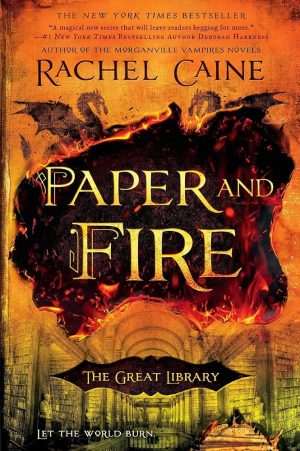 کتاب Paper and Fire (کاغذ و آتش) نسخه انگلیسی PDF | Rachel Caine (ریچل کین)