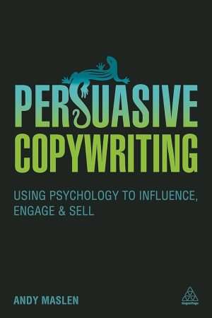 کتاب Persuasive Copywriting (کپی‌رایتینگ متقاعدکننده) نسخه انگلیسی PDF | اندی مزلن