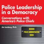 کتاب Police Leadership in a Democracy (رهبری پلیس در یک دموکراسی) نسخه انگلیسی PDF | Jim Isenberg