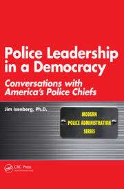 کتاب Police Leadership in a Democracy (رهبری پلیس در یک دموکراسی) نسخه انگلیسی PDF | Jim Isenberg کتاب Police Leadership in a Democracy (رهبری پلیس در یک دموکراسی) نسخه انگلیسی PDF | Jim Isenberg