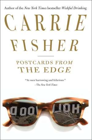 کتاب Postcards from the Edge (کارت‌پستال‌هایی از لبه) نسخه انگلیسی PDF | کری فیشر