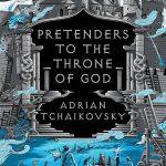 کتاب Pretenders to the Throne of God (مدعیان تخت خدا) نسخه انگلیسی PDF | Adrian Tchaikovsky