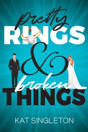 کتاب Pretty Rings and Broken Things (حلقه‌های زیبا و چیزهای شکسته) نسخه انگلیسی PDF | Kat Singleton
