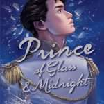 کتاب Prince of Glass and Midnight (شاهزاده شیشه و نیمه‌شب) نسخه انگلیسی PDF | Linsey Miller (لینزی میلر)
