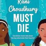 کتاب Rani Choudhury Must Die (رانی چودری باید بمیرد) نسخه انگلیسی PDF | Adiba Jaigirdar (آدیبا جایگیردار)