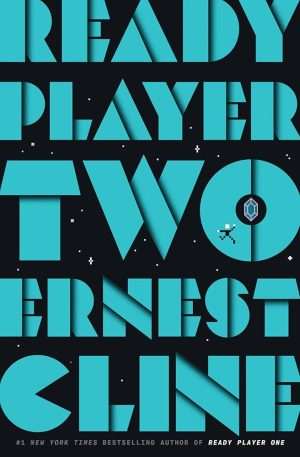 کتاب Ready Player Two (بازیکن شماره دو آماده) نسخه انگلیسی PDF | Ernest Cline (ارنست کلاین)