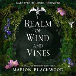 کتاب Realm of Wind and Vines (سرزمین باد و تاک‌ها) نسخه انگلیسی PDF | Marion Blackwood