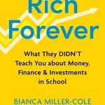 کتاب Rich Forever (ثروتمند برای همیشه) نسخه انگلیسی PDF | بیانکا میلر-کول، بایرون کول