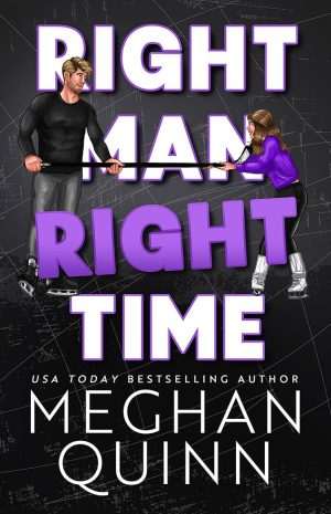 کتاب Right Man, Right Time (مرد مناسب، زمان مناسب) نسخه انگلیسی PDF | Meghan Quinn (مگان کوئین)