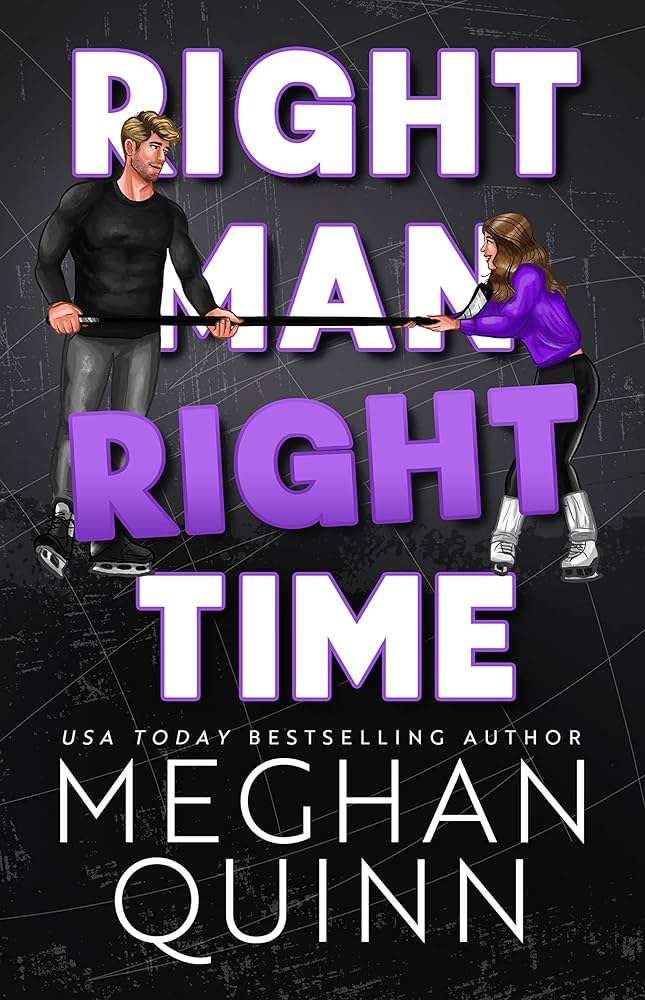 کتاب Right Man, Right Time (مرد مناسب، زمان مناسب) نسخه انگلیسی PDF | Meghan Quinn (مگان کوئین) کتاب Right Man, Right Time (مرد مناسب، زمان مناسب) نسخه انگلیسی PDF | Meghan Quinn (مگان کوئین)