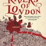 کتاب Rivers of London (رودخانه‌های لندن) نسخه انگلیسی PDF | بن آرونوویچ