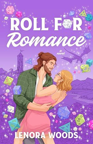 کتاب Roll for Romance (تاس عشق) نسخه انگلیسی PDF | لنورا وودز کتاب Roll for Romance (تاس عشق) نسخه انگلیسی PDF | لنورا وودز