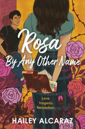 کتاب Rosa by Any Other Name (رزا با هر نامی) نسخه انگلیسی PDF | هیلی آلکاراز