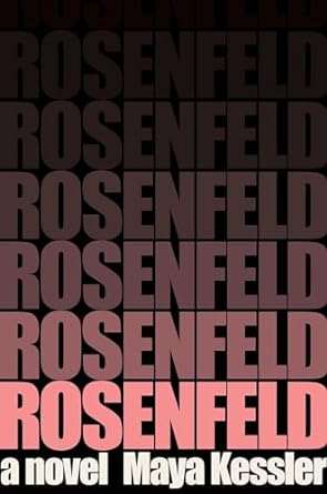 کتاب Rosenfeld (روزنفلد) نسخه انگلیسی PDF | Maya Kessler (مایا کسلر)