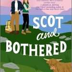 کتاب Scot and Bothered (اسکات و گرفتار) نسخه انگلیسی PDF | Alexandra Kiley (الکساندرا کایلی)