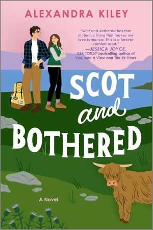 کتاب Scot and Bothered (اسکات و گرفتار) نسخه انگلیسی PDF | Alexandra Kiley (الکساندرا کایلی)