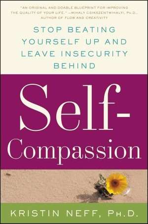 کتاب Self-Compassion (شفقت به خود) نسخه انگلیسی PDF | کریستین نف