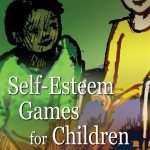 کتاب Self-Esteem Games for Children (بازی‌های عزت نفس برای کودکان) نسخه انگلیسی PDF | دبورا ام. پلامر