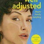 کتاب Semi-Well Adjusted Despite Literally Everything (تقریباً سازگار، با وجود همه‌چیز) نسخه انگلیسی PDF | آلیسون استنر