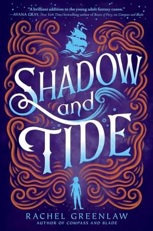 کتاب Shadow and Tide (سایه و جزر و مد) نسخه انگلیسی PDF | Rachel Greenlaw (ریچل گرینلا)