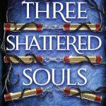 کتاب Shattered Souls (روح‌های شکسته) نسخه انگلیسی PDF | بک مایکلز