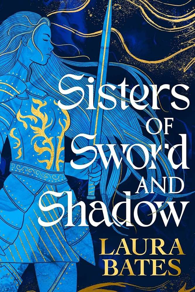 کتاب Sisters of Sword and Shadow (خواهران شمشیر و سایه) نسخه انگلیسی PDF | لورا بیتس کتاب Sisters of Sword and Shadow (خواهران شمشیر و سایه) نسخه انگلیسی PDF | لورا بیتس