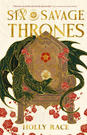 کتاب Six Savage Thrones (شش تخت وحشی) نسخه انگلیسی PDF | Holly Race