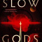کتاب Slow Gods (خدایان آهسته) نسخه انگلیسی PDF | Claire North