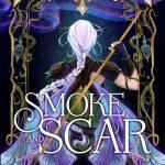 کتاب Smoke and Scar (دود و زخم) نسخه انگلیسی PDF | گرچن پاول فاکس