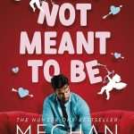 کتاب So Not Meant to Be (اصلاً قرار نبود این‌طور باشد) نسخه انگلیسی PDF | Meghan Quinn (مگان کوئین)