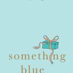 کتاب Something Blue (چیزی آبی) نسخه انگلیسی PDF | امیلی گیفین