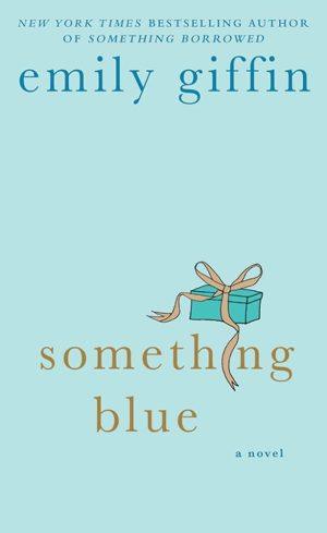 کتاب Something Blue (چیزی آبی) نسخه انگلیسی PDF | امیلی گیفین