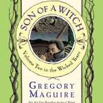 کتاب Son of a Witch (پسر یک جادوگر) نسخه انگلیسی PDF | Gregory Maguire (گرگوری مگوایر)