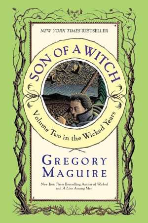 کتاب Son of a Witch (پسر یک جادوگر) نسخه انگلیسی PDF | Gregory Maguire (گرگوری مگوایر)