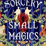 کتاب Sorcery and Small Magics (جادوگری و جادوهای کوچک) نسخه انگلیسی PDF | مایگا دوسی