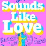 کتاب Sounds Like Love (شبیه عشق است) نسخه انگلیسی PDF | اشلی پستون