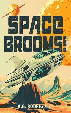 کتاب Space Brooms (جاروهای فضایی) نسخه انگلیسی PDF | ای. جی. رودریگز