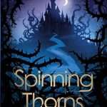 کتاب Spinning Thorns (خارهای چرخان) نسخه انگلیسی PDF | آنا شیهان