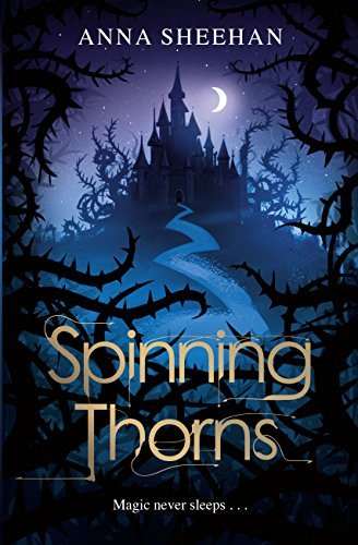 کتاب Spinning Thorns (خارهای چرخان) نسخه انگلیسی PDF | آنا شیهان کتاب Spinning Thorns (خارهای چرخان) نسخه انگلیسی PDF | آنا شیهان