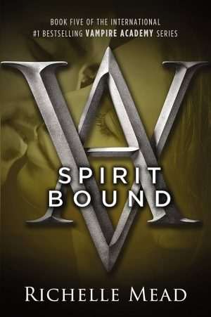 کتاب Spirit Bound (پیوند روح) نسخه انگلیسی PDF | ریشل مید