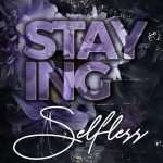 کتاب Staying Selfless (ازخودگذشته ماندن) نسخه انگلیسی PDF | لیز تامفورد