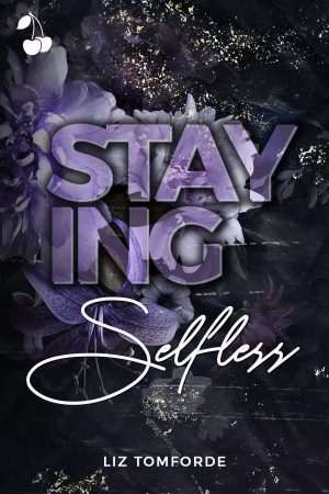 کتاب Staying Selfless (ازخودگذشته ماندن) نسخه انگلیسی PDF | لیز تامفورد