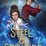 کتاب Steel Spellfire (آتش‌افسون فولادی) نسخه انگلیسی PDF | لورا ای. ویموث