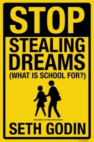 کتاب Stop Stealing Dreams (دست از دزدیدن رؤیاها بردارید) نسخه انگلیسی PDF | ست گادین