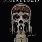 کتاب Strange Beasts (جانوران عجیب) نسخه انگلیسی PDF | سوزان جی. موریس