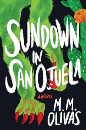 کتاب Sundown in San Ojuela (غروب در سن اوخوئلا) نسخه انگلیسی PDF | M. M. Olivas (ام. ام. اولیواس)