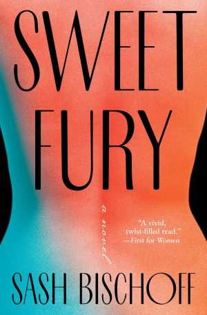 کتاب Sweet Fury (خشم شیرین) نسخه انگلیسی PDF | Sash Bischoff (سش بیشوف)