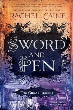 کتاب Sword and Pen (شمشیر و قلم) نسخه انگلیسی PDF | Rachel Caine (ریچل کین)