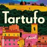 کتاب Tartufo (تارتوفو) نسخه انگلیسی PDF | Kira Jane Buxton (کیرا جین باکستون)