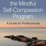 کتاب Teaching the Mindful Self-Compassion Program (آموزش برنامه شفقت آگاهانه به خود) نسخه انگلیسی PDF | کریستین نف و کریستوفر گرمر